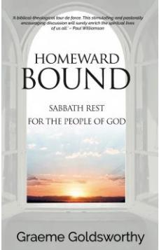 Homeward Bound: Sabbath rest for the people of God