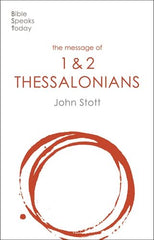 The Message of Thessalonians