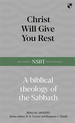 NSBT: Christ Will Give You Rest
