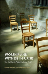 Worship and Witness in Crisis