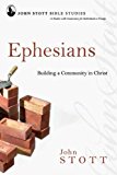 John Stott Bible Studies - Ephesians