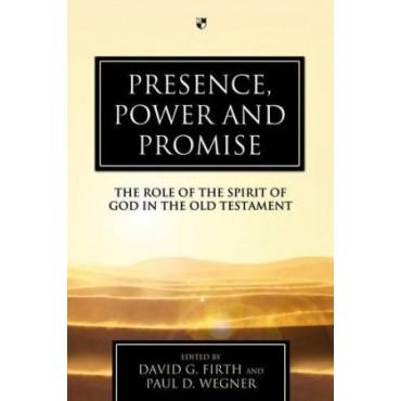 Presence, Power And Promise