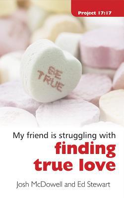 Struggling With Finding True Love (Project 17:17)