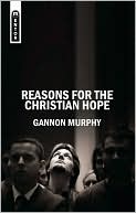 Reasons for the Christian Hope