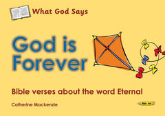 What God Says - God Is Forever