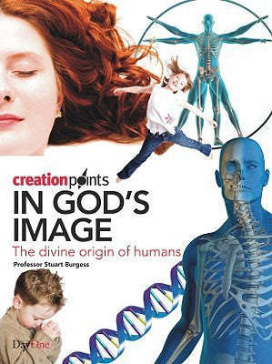 In God's Image: The Divine Origins of Humans (Creationpoints)