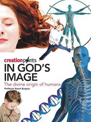 In God's Image: The Divine Origins of Humans (Creationpoints)
