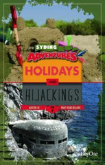 The Syding Adventures - Holidays and Hijackings #7