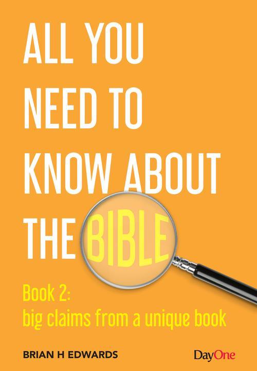 All You Need To Know About The Bible Book 2: big claims for a unique book