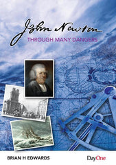 John Newton - Through Many Dangers