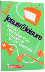 Jesus @ Leisure