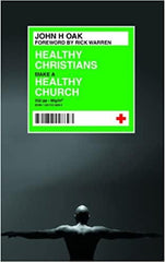Healthy Christians Make a Healthy Church