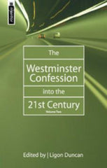 The Westminster Confession into the 21st Century Volume 2
