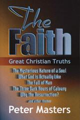 The Faith: Great Christian Truths