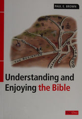 Understanding and Enjoying the Bible