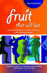Fruit that will Last - 10th Anniversary Edition