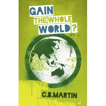 Gain the Whole World?