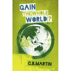 Gain the Whole World?