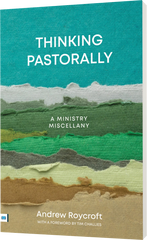 Thinking Pastorally