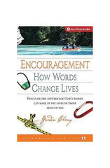 Encouragement - How Words Change Lives