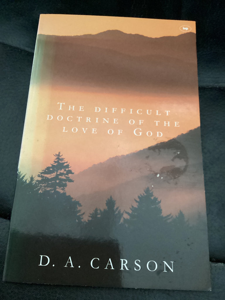 The Difficult Doctrine of the Love of God (Used Copy)