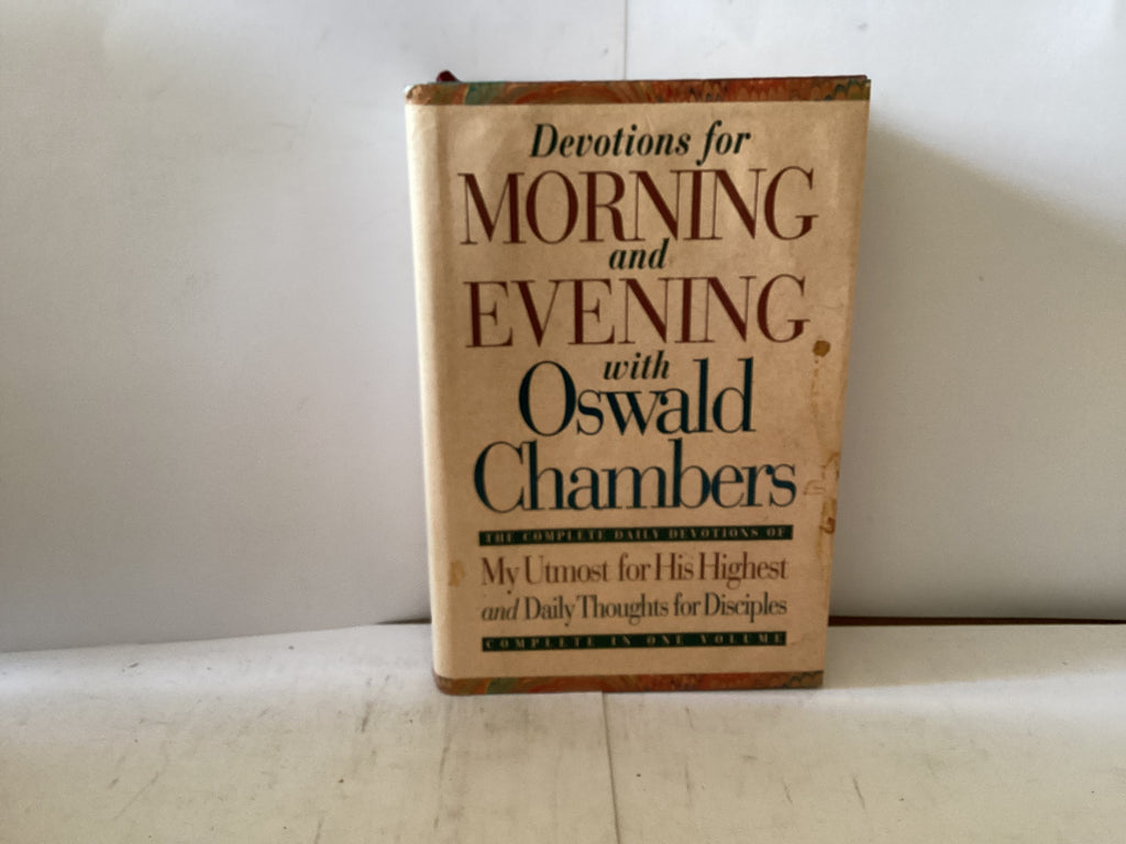 Devotions for Morning and Evening with Oswald Chambers (The John Gowan Collection)