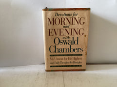 Devotions for Morning and Evening with Oswald Chambers (The John Gowan Collection)