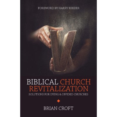 Biblical Church Revitalization
