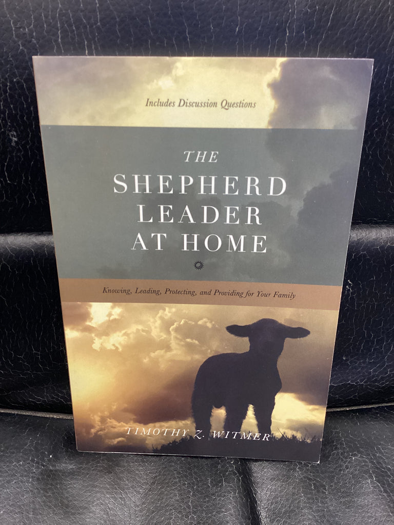 The Shepherd Leader At Home (Used Copy)