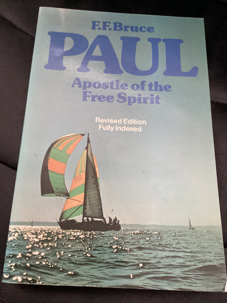 Paul: Apostle of the Free Spirit (Used Copy)