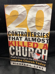 Controversies that almost killed a Church (Used Copy)