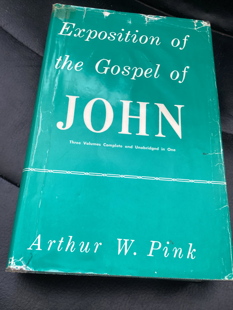 Exposition of the Gospel of John (Used Copy)