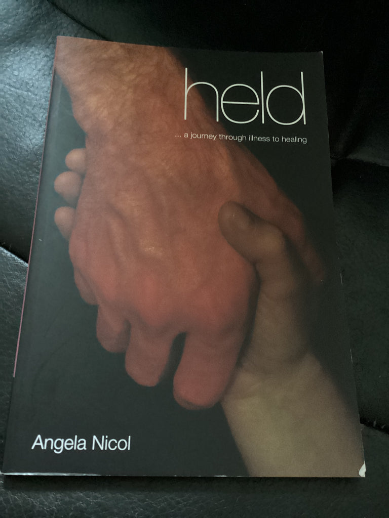 Held: A Journey Through Illness to Healing (Used Copy)