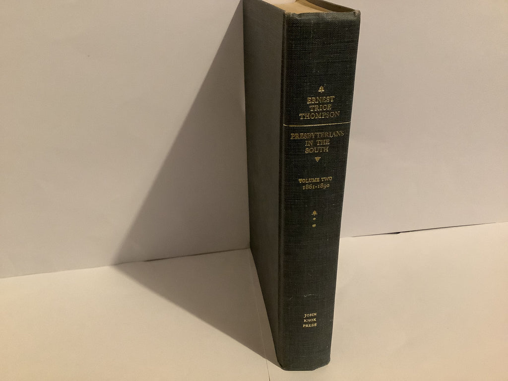 Presbyterians in the South: Volume Two (1861-1890) (John Gowan Collection)