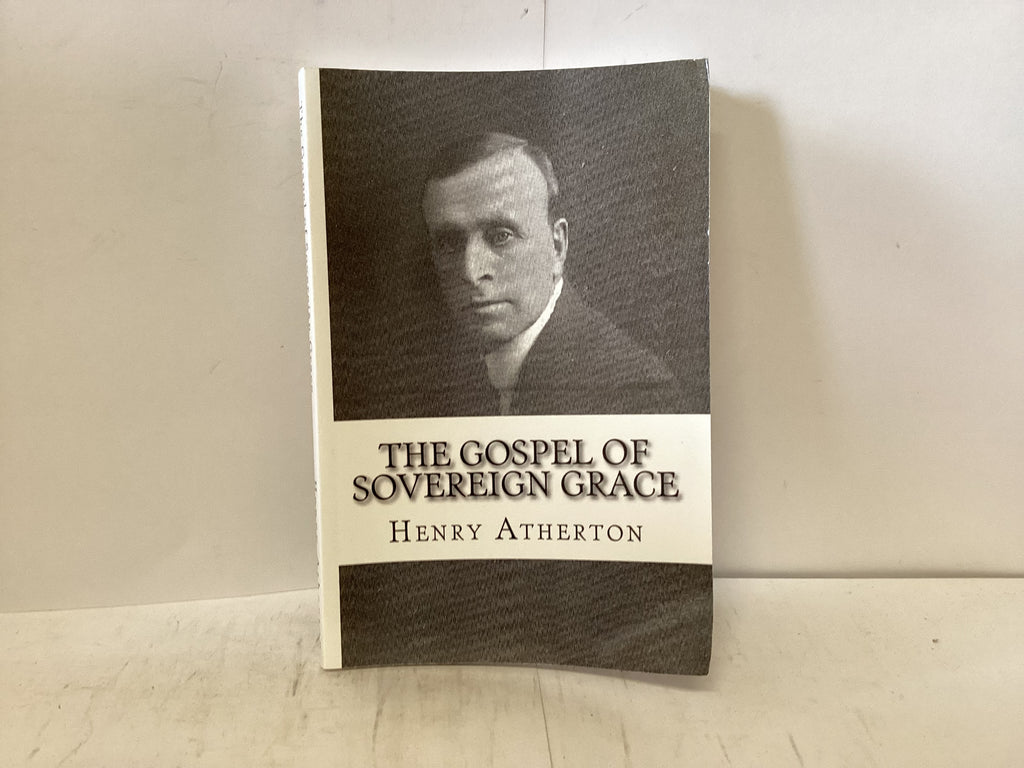 (Copy) The Gospel of Sovereign Grace (The John Gowan Collection)