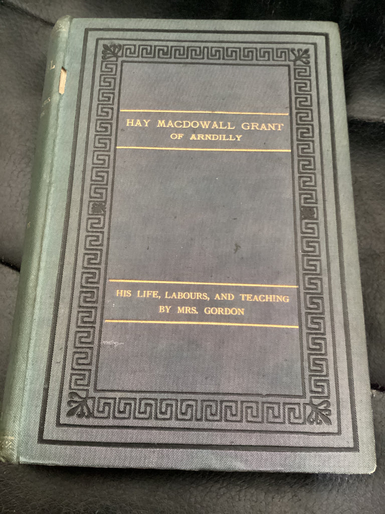 Hay Macdowall Grant of Arndilly (Used Copy)