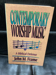 Contemporary Worship Music - A Biblical Defense (Used Copy)