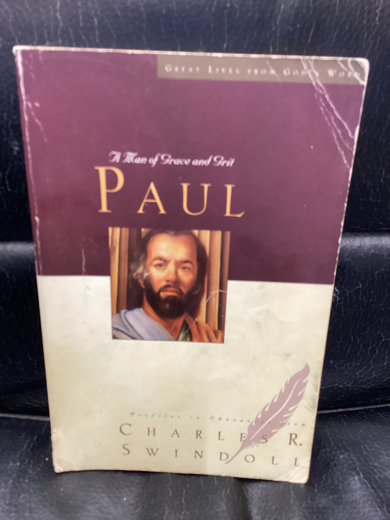 Paul: A Man of Grace and Grit (Used Copy)