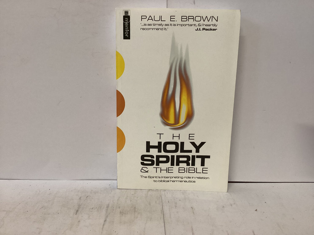 The Holy Spirit and the Bible (The John Gowan Collection)