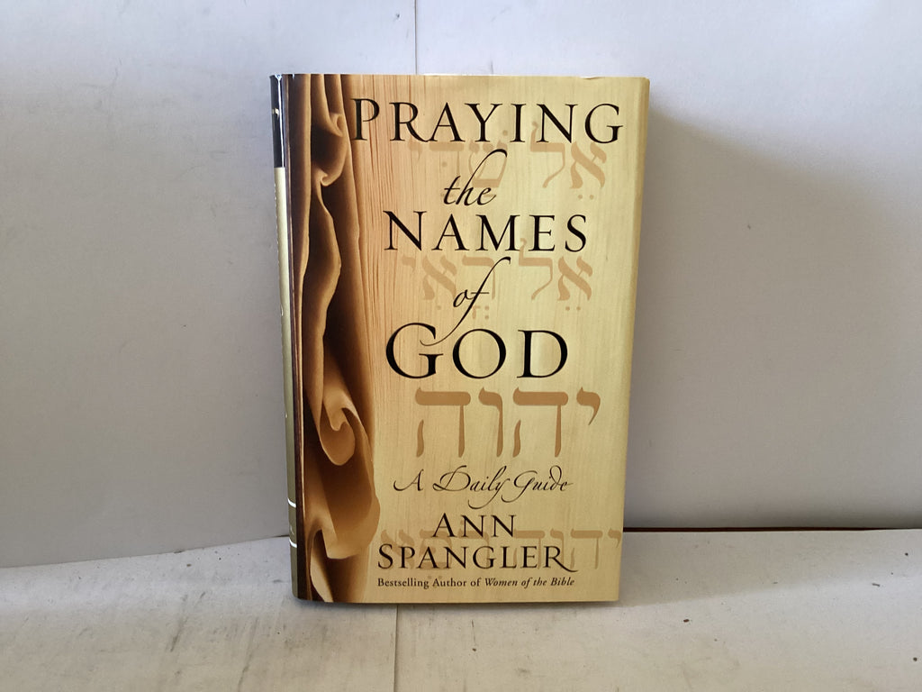 Praying the Names of God (The John Gowan Collection)