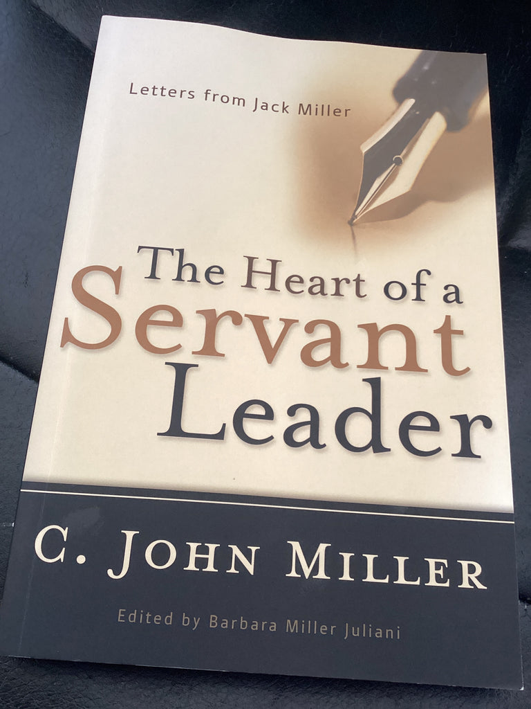 The Heart of a Servant Leader (Used Copy)