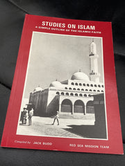 Studies on Islam - A Simple Outline of the Islamic Faith (Used Copy)