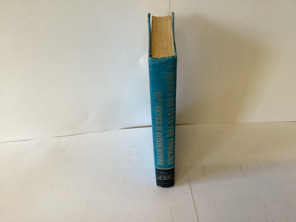 Christ for us in the Theology of Dietrich Bonhoeffer (John Gowan Collection)