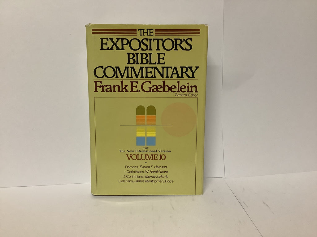 The Expositor’s Bible Commentary, Volume 10 (John Gowan Collection)