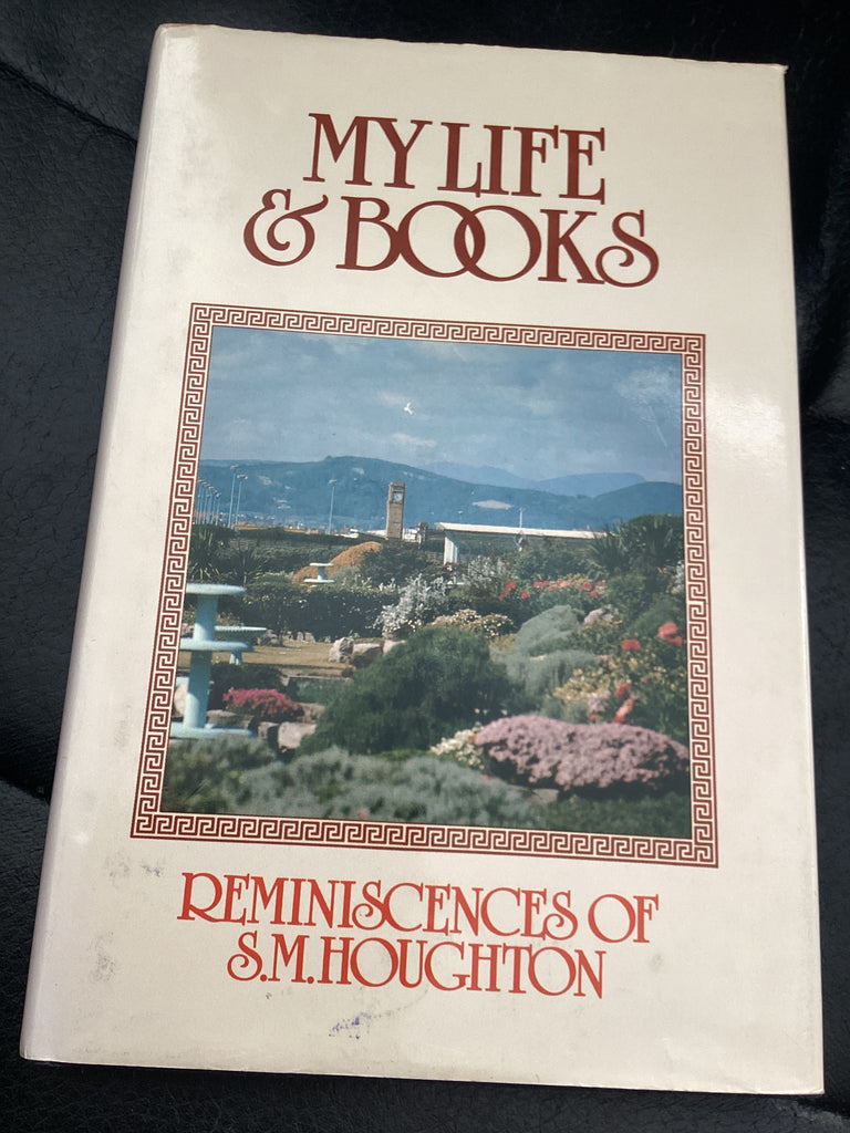 My Life And Books: Reminiscences of S.M. Houghton (Used Books)