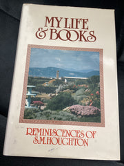 My Life And Books: Reminiscences of S.M. Houghton (Used Books)
