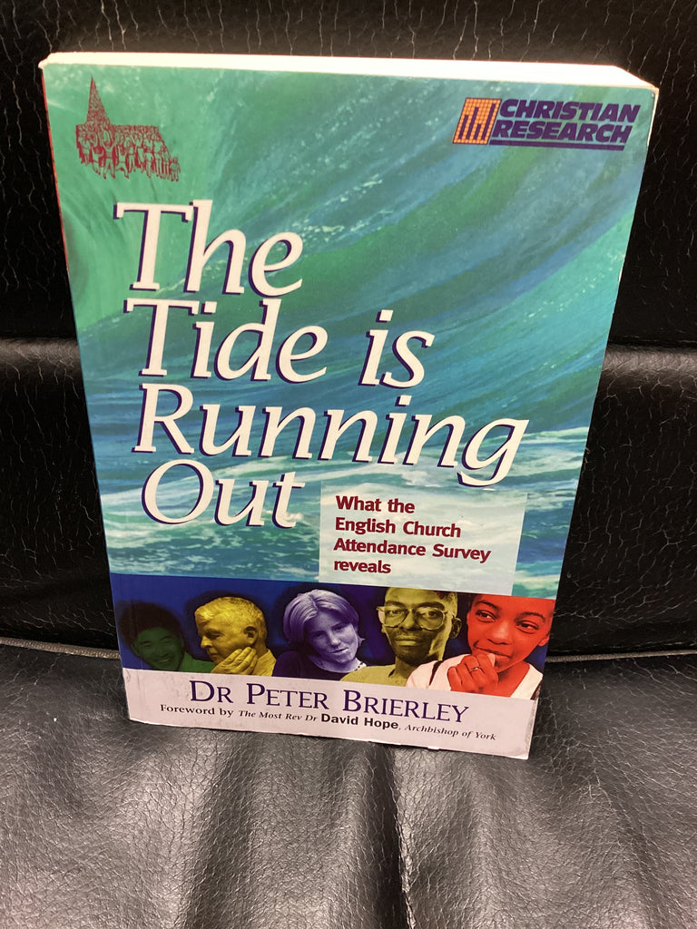 The Tide is Running Out - What the English Church Attendance Survey Reveals (Used Copy)