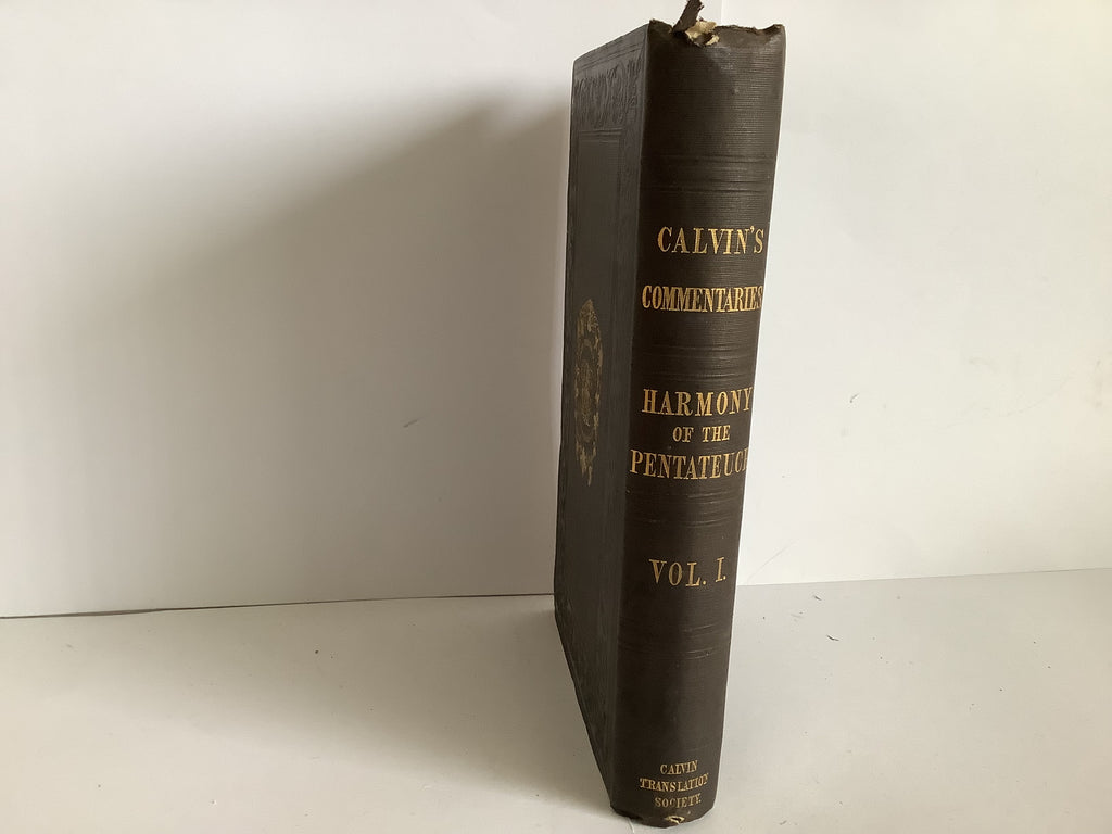 Calvin’s Commentaries: The Four Last Books of Moses (John Gowan Collection)