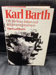 Karl Barth: His Life From Letters and Autobiographical Texts (Used Copy)