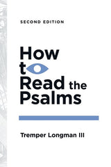 How to Read the Psalms (Second Edition)